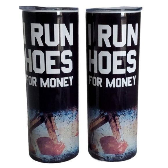 2 Stainless Steel Tumblers 20 oz Excavator Cold Travel Cup I Run Hoes for MONEY - Picture 2 of 10